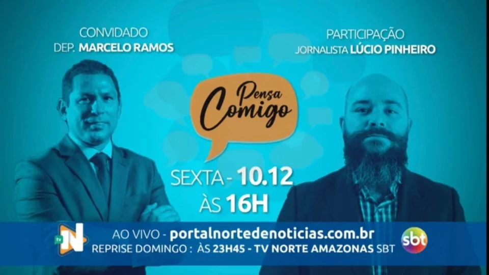 VÍDEO: veja como foi o programa ‘Pensa Comigo’ com participação do deputado Marcelo Ramos