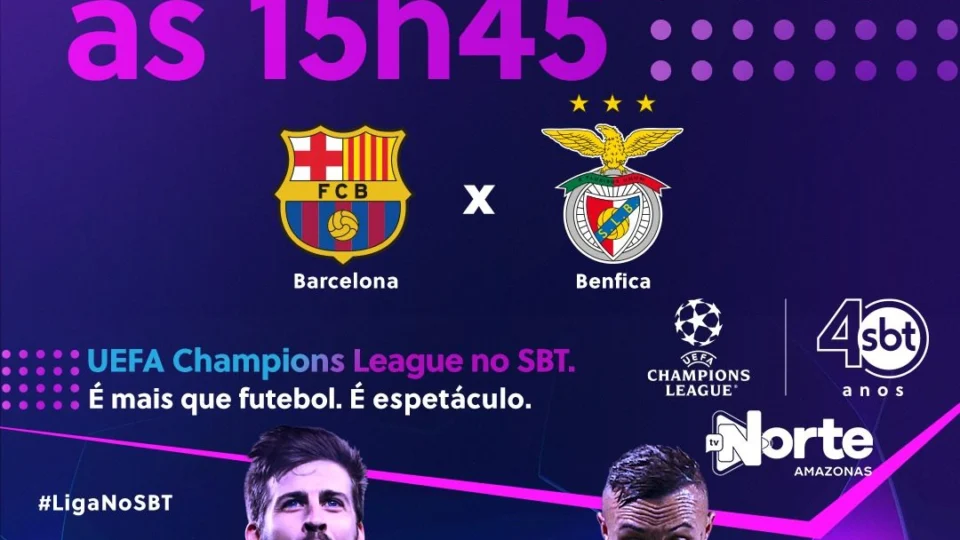 TV Norte Amazonas transmite Barcelona x Benfica pela Champions League nesta terça