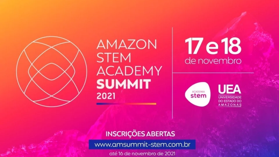 Amazon Stem Academy Summit 2021 traz palestrantes nacionais e internacionais da engenharia para Manaus