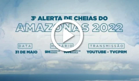 VÍDEO: CPRM realiza último alerta de cheias no Amazonas de 2022