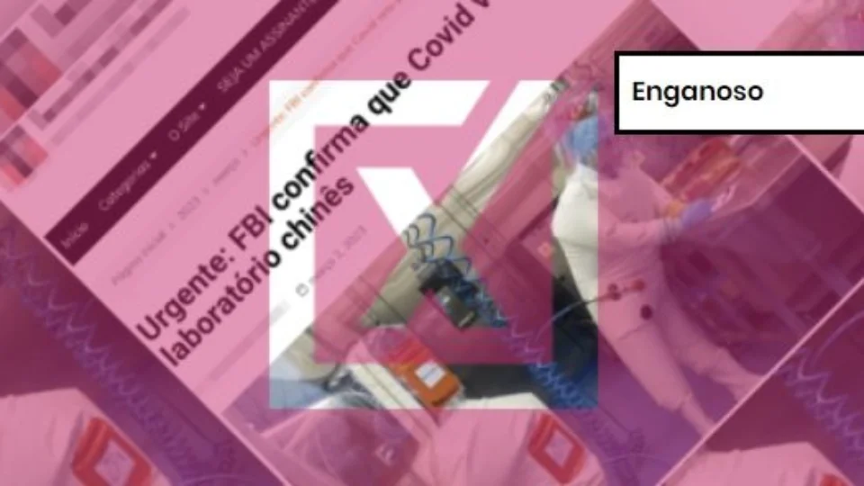 Projeto Comprova: FBI não confirmou origem do novo coronavírus, ao contrário do que diz tuíte