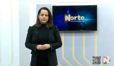 VÍDEO: assista à íntegra do jornal Norte Notícias, de RR, de 15 de junho