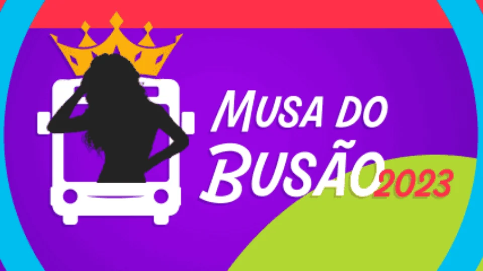 Faça sua inscrição no Musa do Busão 2023
