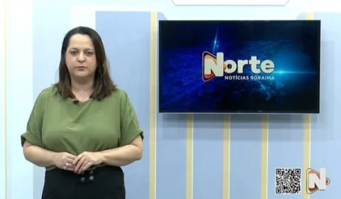 VÍDEO: assista à íntegra do jornal Norte Notícias, de RR,  de 7 de julho