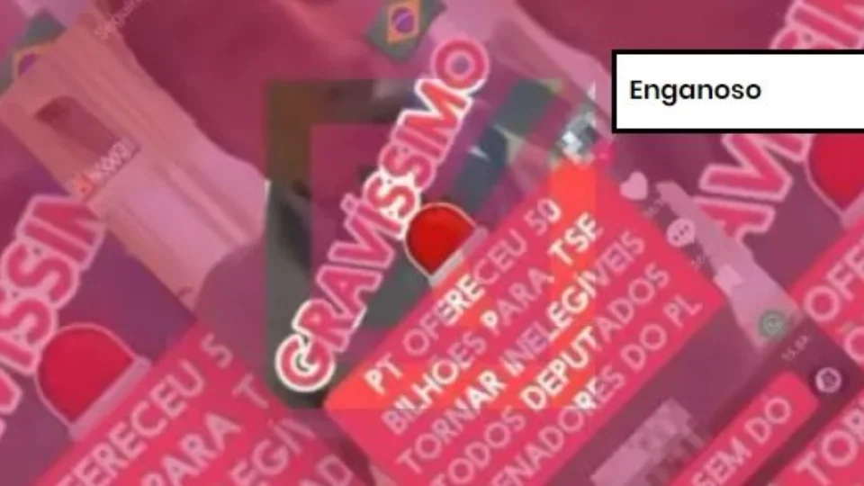 Projeto Comprova: Vídeo engana ao informar que PT ofereceu R$ 50 bilhões para TSE tornar inelegíveis integrantes do PL