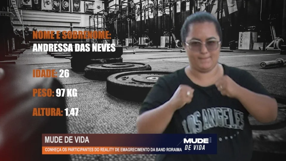 Mude de Vida: Conheça Andressa das Neves, 26 anos, mais uma participante do reality