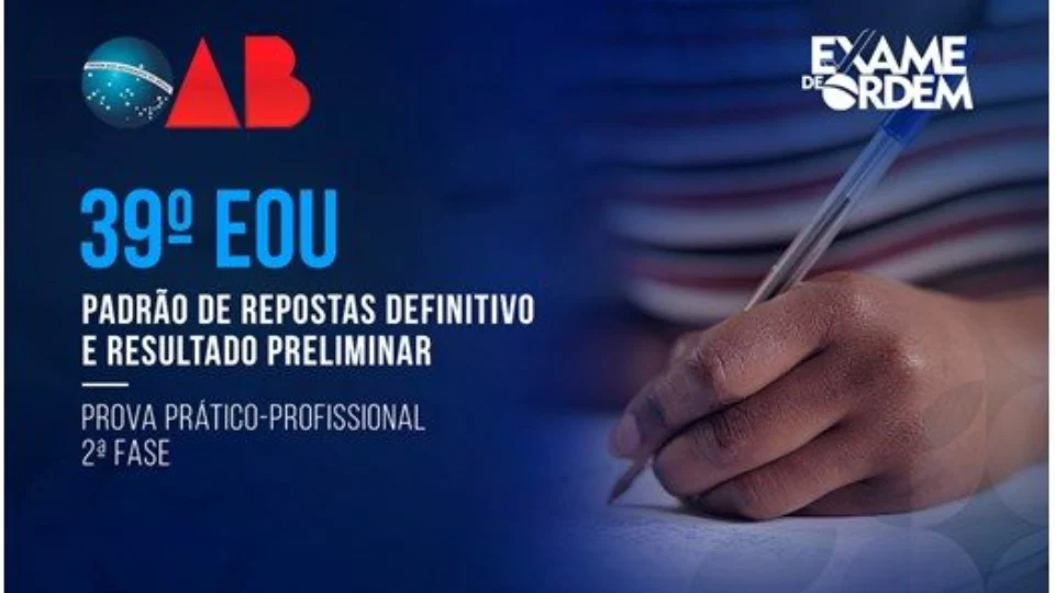 OAB divulga resultado do 39º Exame de Ordem Unificado; confira