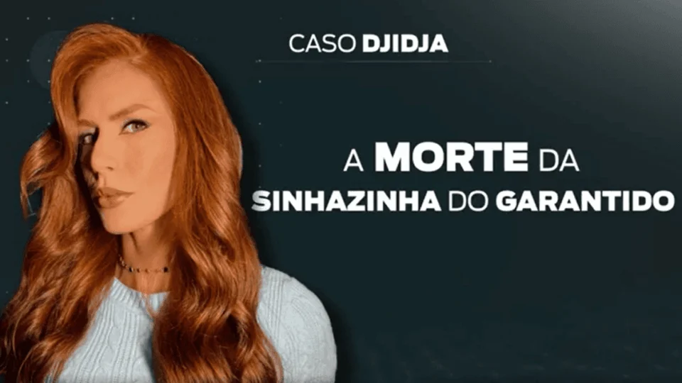 Caso Djidja: resumo da morte da ex-sinhazinha e prisões em Manaus