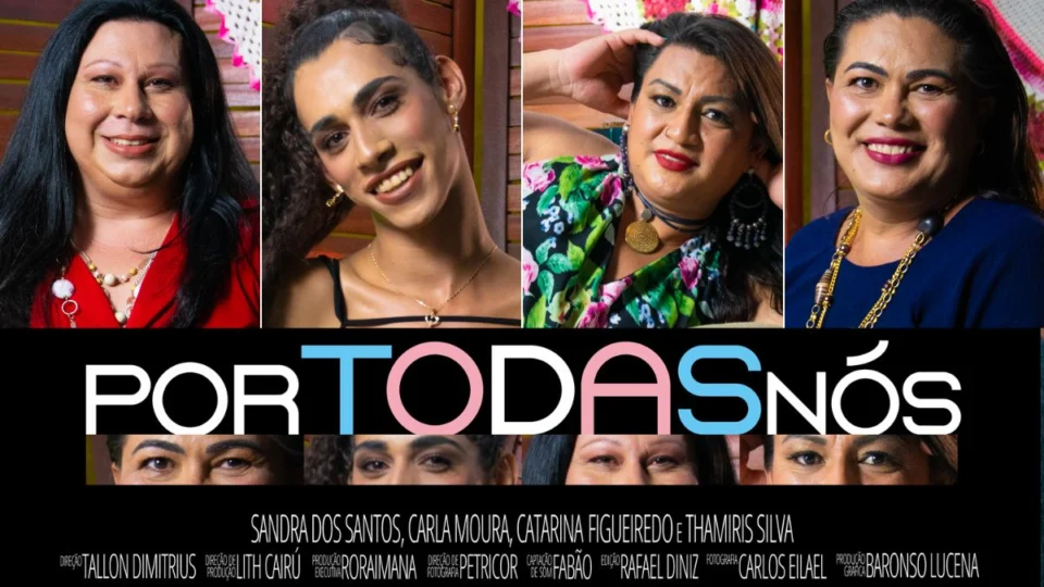 Mulheres trans são estrelas de mini doc produzido em Roraima