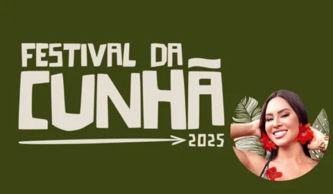 Isabelle Nogueira anuncia Festival da Cunhã em Manaus; veja data