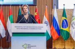 Dilma Rousseff é reeleita para mais cinco anos à frente do Banco do Brics; Rússia deu palavra final