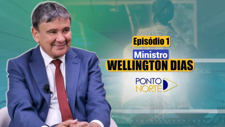 Estreia em grande estilo! ‘Ponto Norte’ traz entrevista exclusiva com ministro Wellington Dias; confira
