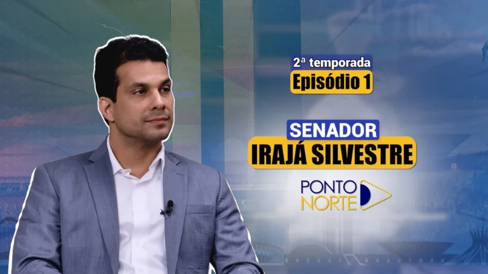Ponto Norte estreia nova temporada com entrevista exclusiva com o senador Irajá Silvestre 