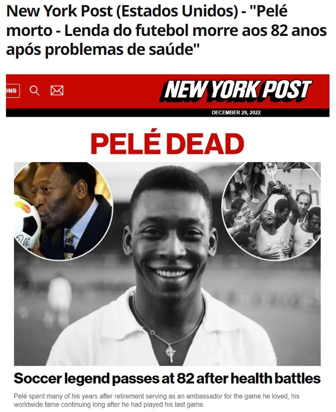New York Post, dos EUA, manchetou 'Pelé morto - Lenda do futebol morre aos 82 anos após problemas de saúde' - Foto: Reprodução/Twitter