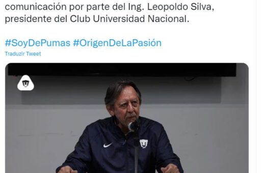 A decisão foi divulgada nesta sexta (20) pelo presidente do clube, Leopoldo Silva - Foto: Reprodução/Twitter@PumasMX