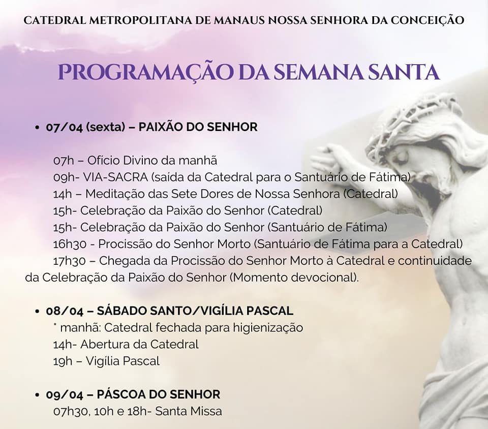 Celebrações serão realizadas pelo cardeal arcebispo de Manaus - Foto: Reprodução/ Facebook@catedraldemanaus