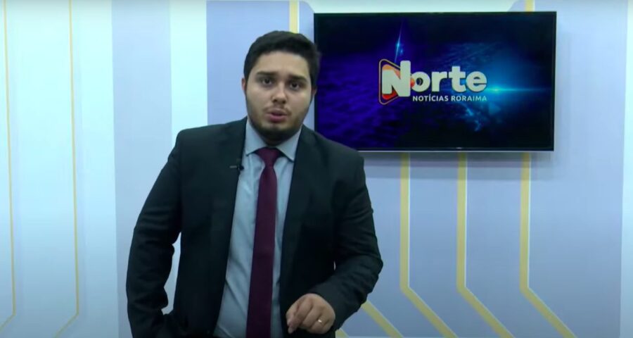 O jornal Norte Notícias é apresentado por Jhonatas Souza – Reprodução/Grupo Norte RR