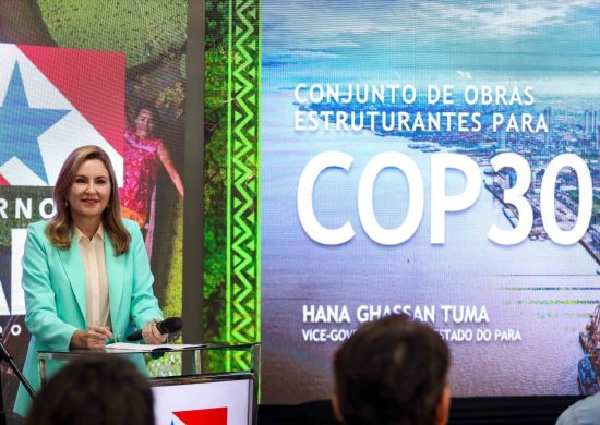 COP 30: atualizações foram divulgadas pela vice-governadora, Hana Ghassan - Foto: Rodrigo Pinheiro/Agência Pará