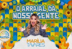 Marília Tavares na Boa Vista Junina